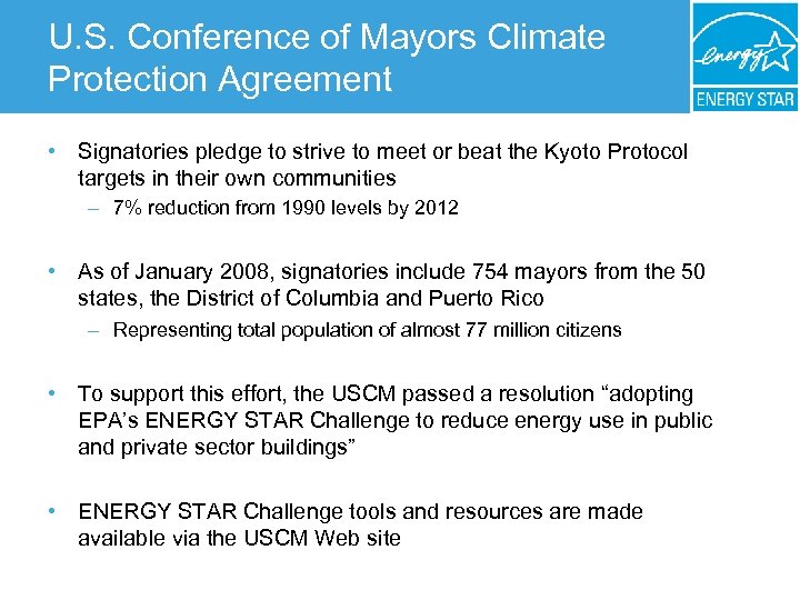 U. S. Conference of Mayors Climate Protection Agreement • Signatories pledge to strive to