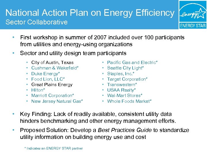 National Action Plan on Energy Efficiency Sector Collaborative • First workshop in summer of