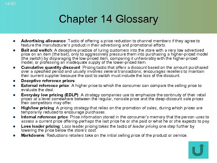 14 -50 Chapter 14 Glossary l l l l l Advertising allowance: Tactic of