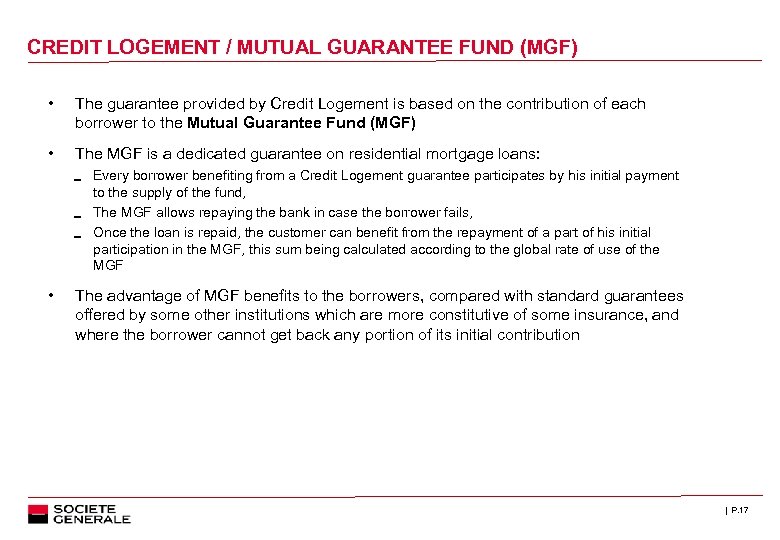 CREDIT LOGEMENT / MUTUAL GUARANTEE FUND (MGF) • The guarantee provided by Credit Logement
