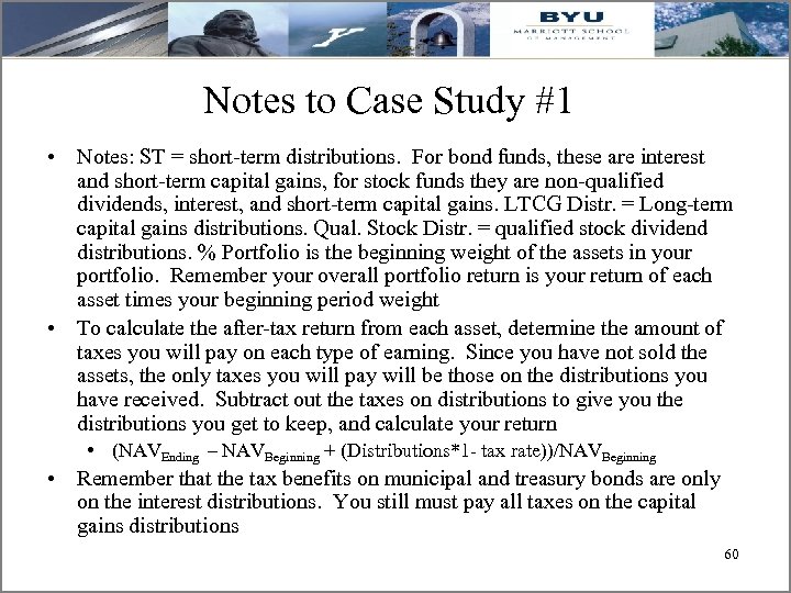 Notes to Case Study #1 • Notes: ST = short-term distributions. For bond funds,