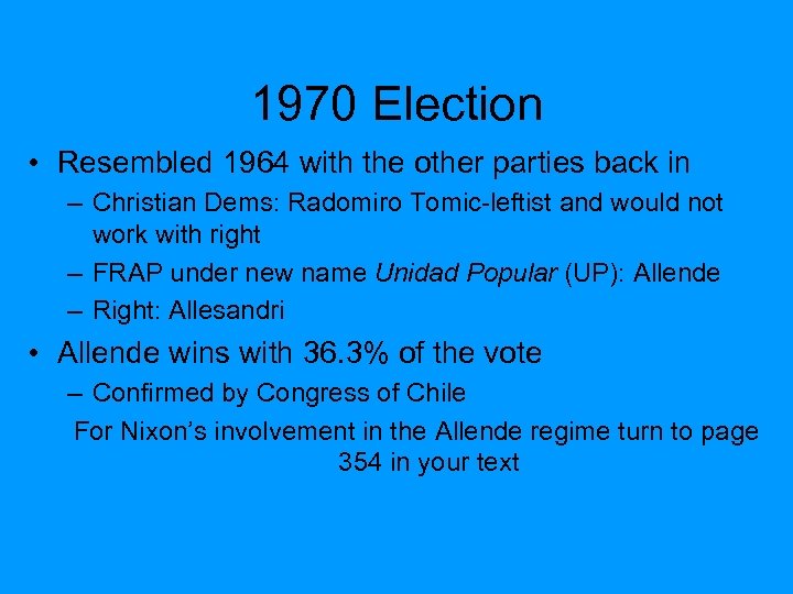 1970 Election • Resembled 1964 with the other parties back in – Christian Dems: