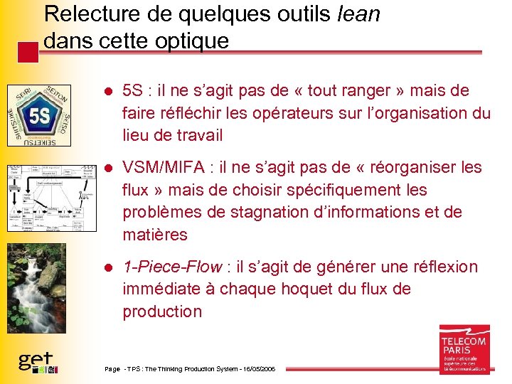 Relecture de quelques outils lean dans cette optique l 5 S : il ne