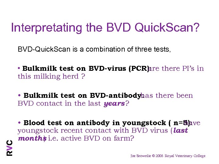 GD Quick. Scan BVD Interpretating the BVD Quick. Scan? BVD-Quick. Scan is a combination