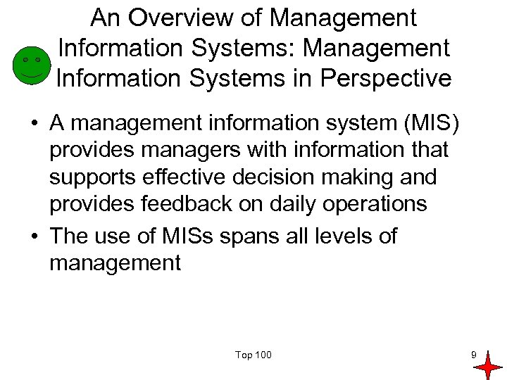 An Overview of Management Information Systems: Management Information Systems in Perspective • A management