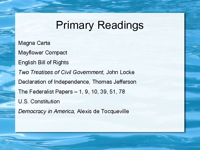 Primary Readings Magna Carta Mayflower Compact English Bill of Rights Two Treatises of Civil