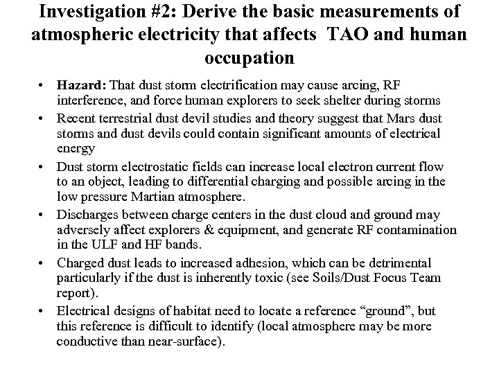 Investigation #2: Derive the basic measurements of atmospheric electricity that affects TAO and human