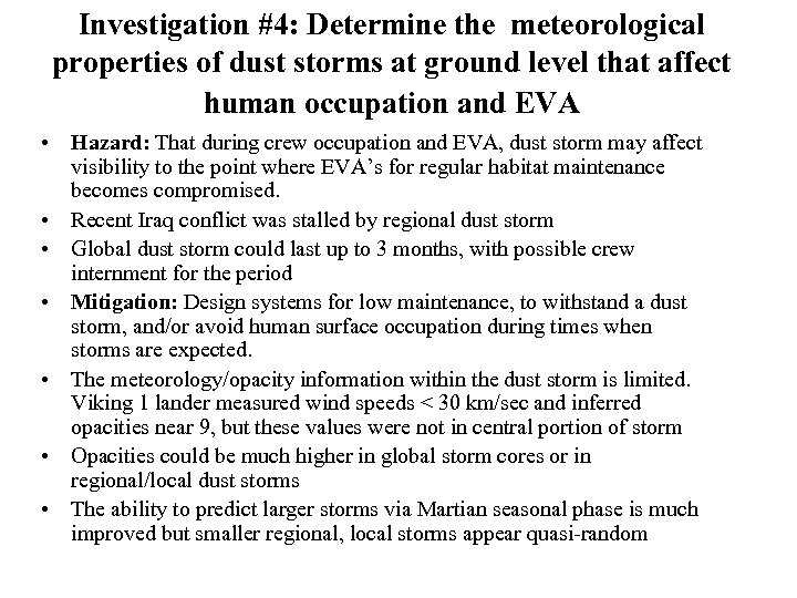 Investigation #4: Determine the meteorological properties of dust storms at ground level that affect