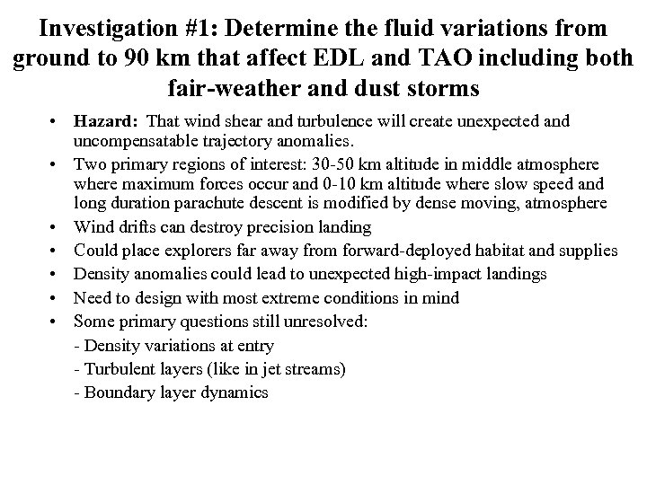 Investigation #1: Determine the fluid variations from ground to 90 km that affect EDL