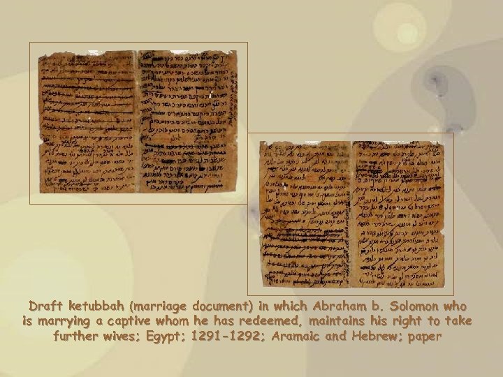 Draft ketubbah (marriage document) in which Abraham b. Solomon who is marrying a captive
