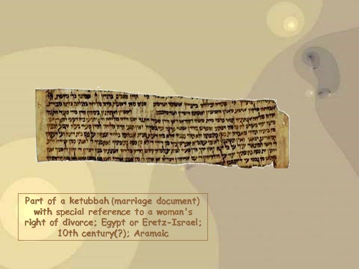 Part of a ketubbah (marriage document) with special reference to a woman's right of