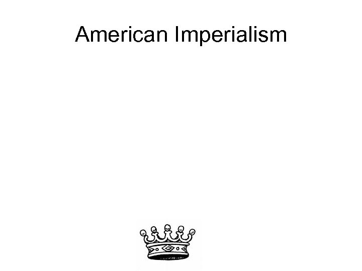 American Imperialism 