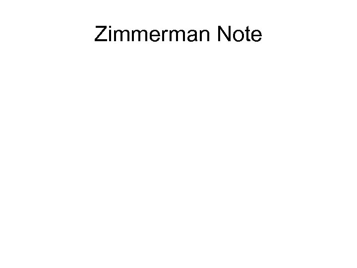 Zimmerman Note 