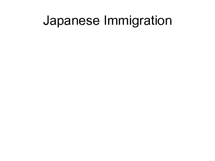 Japanese Immigration 