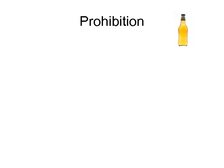 Prohibition 