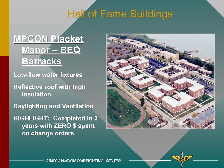 Hall of Fame Buildings MPCON Placket Manor – BEQ Barracks Low-flow water fixtures Reflective