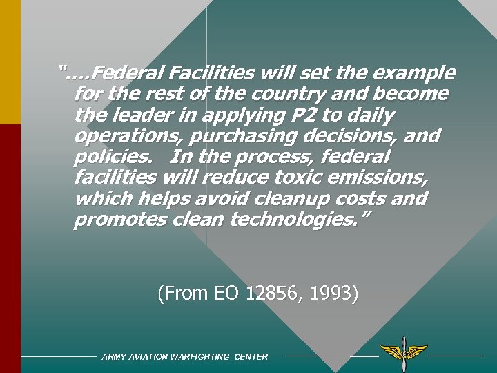 “…. Federal Facilities will set the example for the rest of the country and