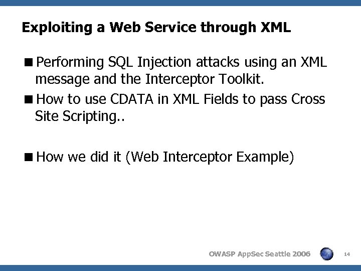 Exploiting a Web Service through XML <Performing SQL Injection attacks using an XML message