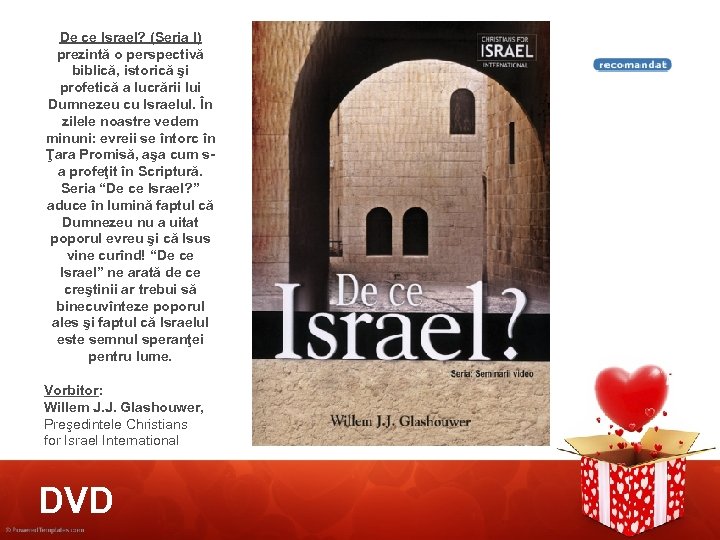 De ce Israel? (Seria I) prezintă o perspectivă biblică, istorică şi profetică a lucrării