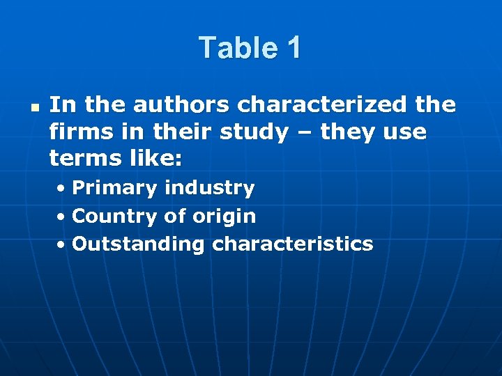 Table 1 n In the authors characterized the firms in their study – they