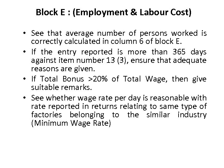 Block E : (Employment & Labour Cost) • See that average number of persons