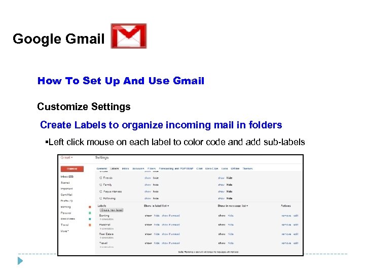 Google Gmail How To Set Up And Use Gmail Customize Settings Create Labels to