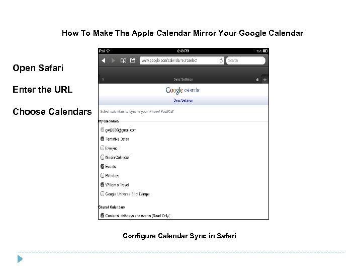 How To Make The Apple Calendar Mirror Your Google Calendar Open Safari Enter the