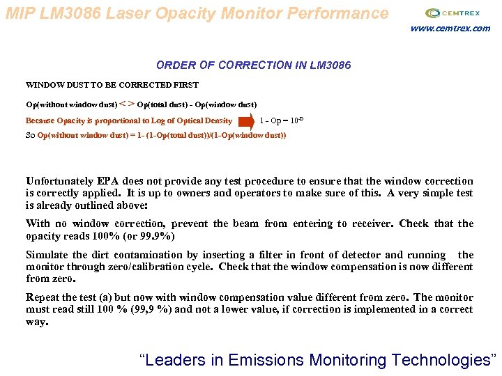 MIP LM 3086 Laser Opacity Monitor Performance www. cemtrex. com ORDER OF CORRECTION IN