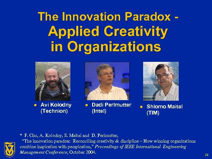 The Innovation Paradox - Applied Creativity in Organizations l Avi Kolodny (Technion) l Dadi