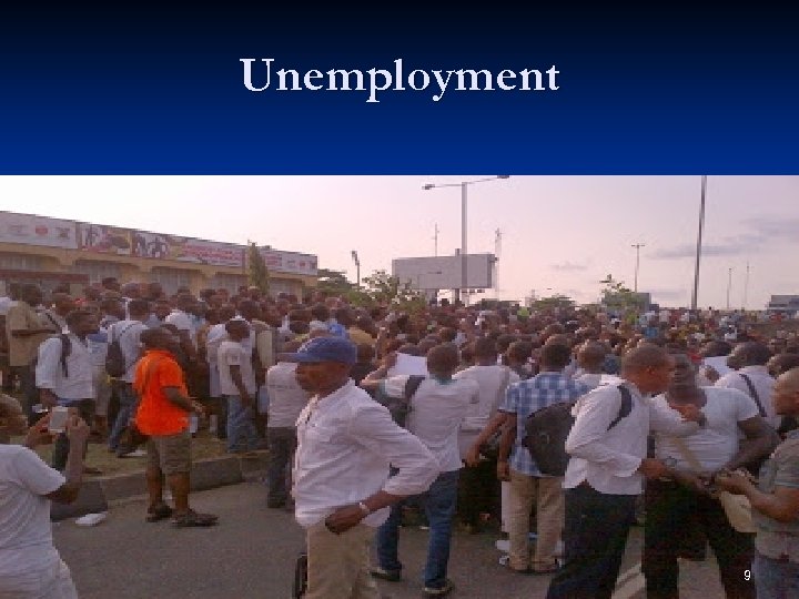 Unemployment 9 
