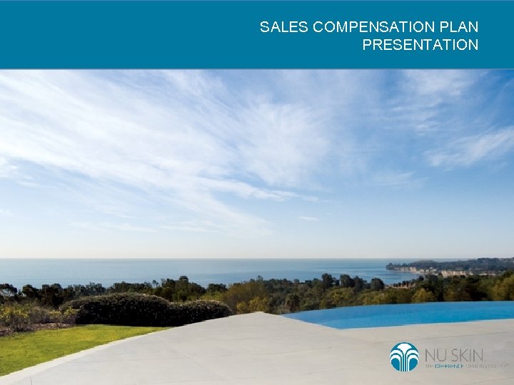 SALES COMPENSATION PLAN PRESENTATION 