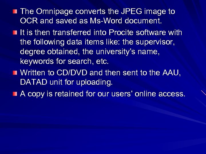 The Omnipage converts the JPEG image to OCR and saved as Ms-Word document. It