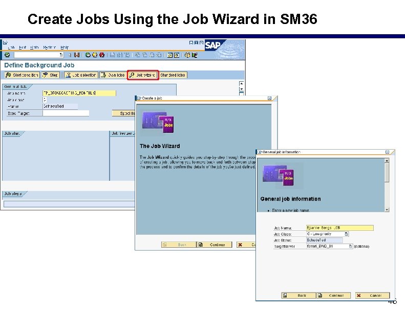 Create Jobs Using the Job Wizard in SM 36 46 