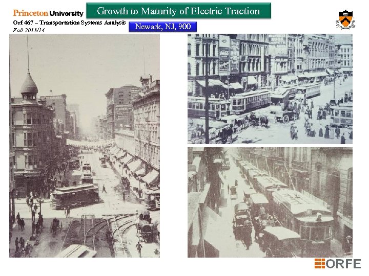 Growth to Maturity of Electric Traction Orf 467 – Transportation Systems Analysis Fall 2013/14