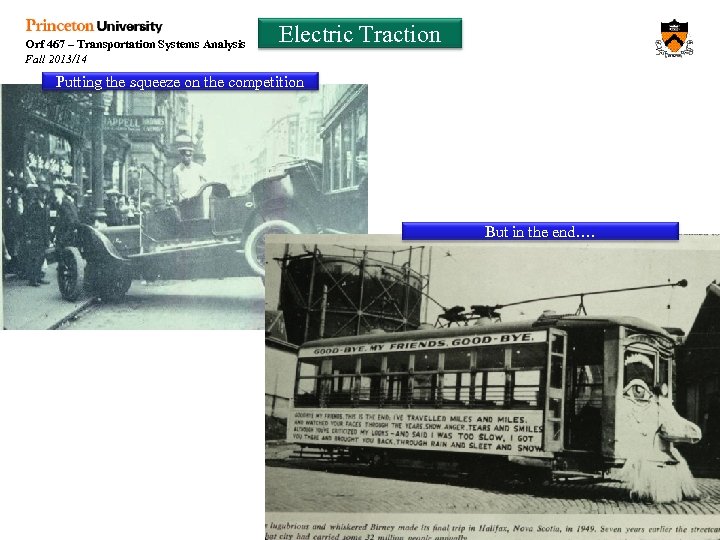 Orf 467 – Transportation Systems Analysis Fall 2013/14 Electric Traction Putting the squeeze on