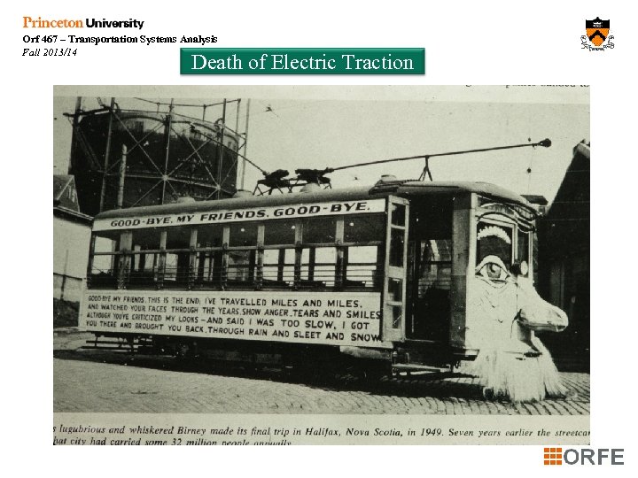 Orf 467 – Transportation Systems Analysis Fall 2013/14 Death of Electric Traction 