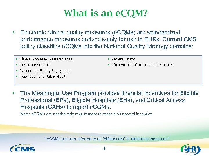 Developing Electronic Clinical Quality Measures E CQMs For