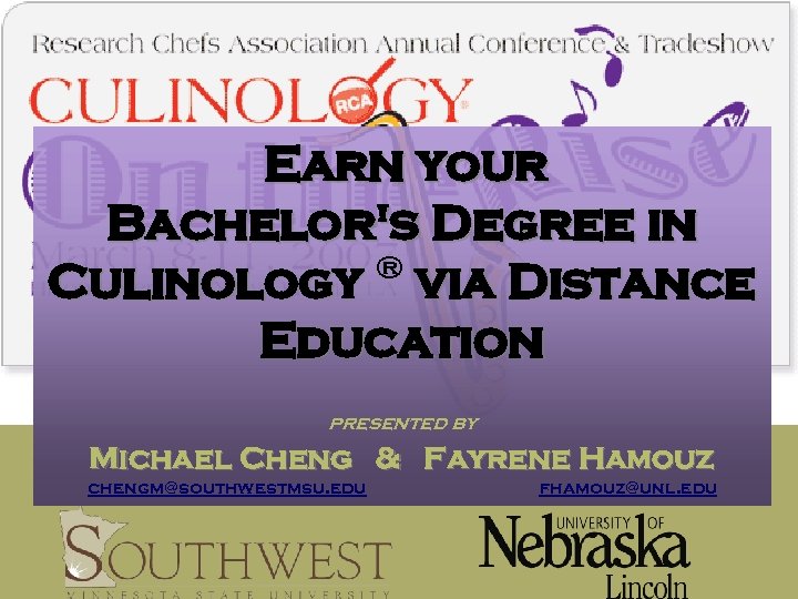 Earn your Bachelor's Degree in ® Culinology via Distance Education presented by Michael Cheng