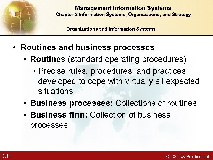 Management Information Systems Chapter 3 Information Systems, Organizations, and Strategy Organizations and Information Systems