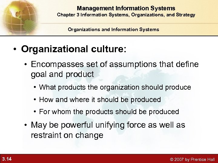 Management Information Systems Chapter 3 Information Systems, Organizations, and Strategy Organizations and Information Systems