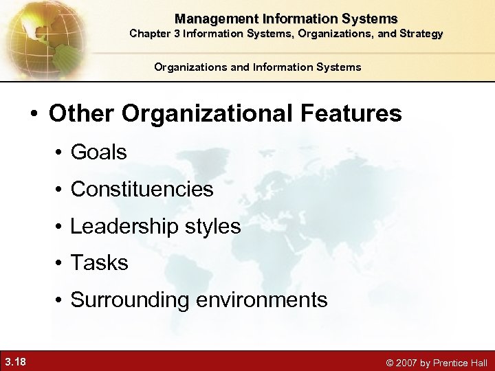 Management Information Systems Chapter 3 Information Systems, Organizations, and Strategy Organizations and Information Systems