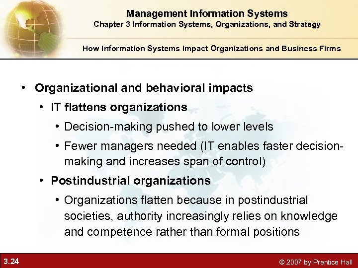 Management Information Systems Chapter 3 Information Systems, Organizations, and Strategy How Information Systems Impact