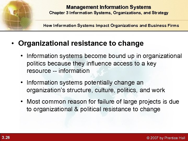 Management Information Systems Chapter 3 Information Systems, Organizations, and Strategy How Information Systems Impact