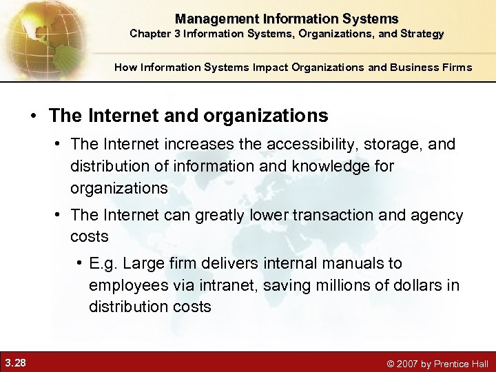 Management Information Systems Chapter 3 Information Systems, Organizations, and Strategy How Information Systems Impact