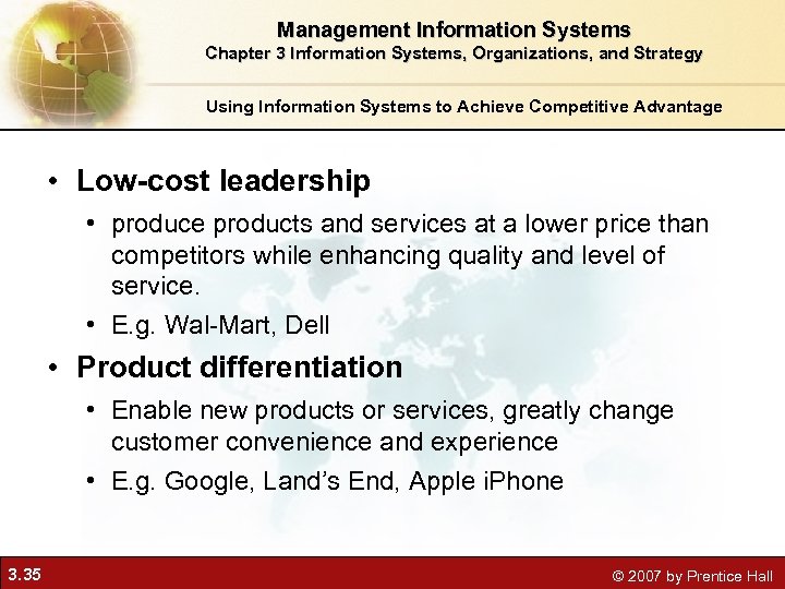 Management Information Systems Chapter 3 Information Systems, Organizations, and Strategy Using Information Systems to