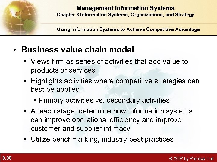 Management Information Systems Chapter 3 Information Systems, Organizations, and Strategy Using Information Systems to