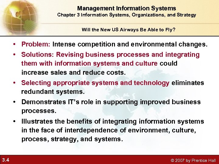 Management Information Systems Chapter 3 Information Systems, Organizations, and Strategy Will the New US