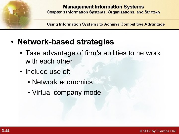 Management Information Systems Chapter 3 Information Systems, Organizations, and Strategy Using Information Systems to