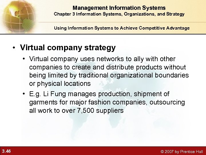 Management Information Systems Chapter 3 Information Systems, Organizations, and Strategy Using Information Systems to