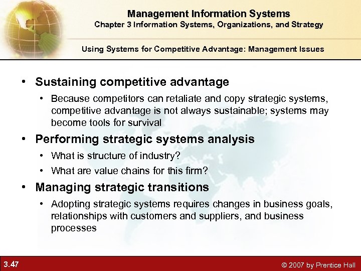 Management Information Systems Chapter 3 Information Systems, Organizations, and Strategy Using Systems for Competitive